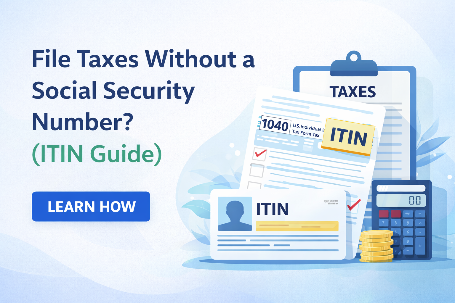 file taxes without a social security number using ITIN in Hyattsville MD